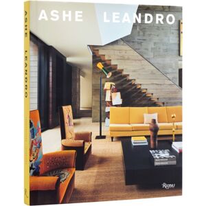 Rizzoli International Publications Ashe Leandro : Architecture + Interiors Rizzoli International Publications Ashe Leandro : Architecture + Interiors
