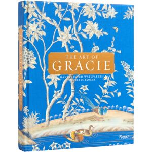 Rizzoli International Publications The Art Of Gracie : Handpainted Wallpapers, Timeless Rooms Rizzoli International Publications The Art Of Gracie : Handpainted Wallpapers, Timeless Rooms