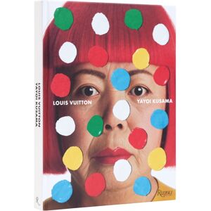 Rizzoli International Publications Yayoi Kusama X Louis Vuitton : Creating Infinity Rizzoli International Publications Yayoi Kusama X Louis Vuitton : Creating Infinity