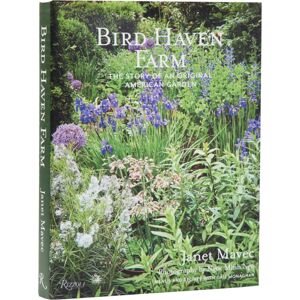 Rizzoli International Publications Bird Haven Farm : The Story Of An Original American Garden Rizzoli International Publications Bird Haven Farm : The Story Of An Original American Garden
