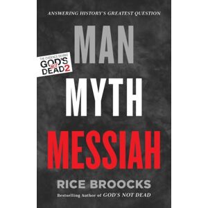 Thomas Nelson Publishers Man, Myth, Messiah : Answering History'S Greatest Question Thomas Nelson Publishers Man, Myth, Messiah : Answering History'S Greatest Question