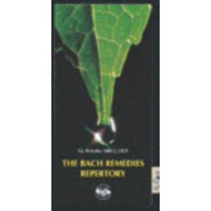 Ebury Publishing The Bach Remedies Repertory Ebury Publishing The Bach Remedies Repertory