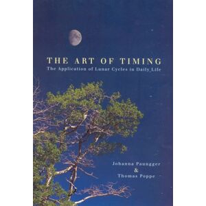 Ebury Publishing The Art Of Timing : The Application Of Lunar Cycles In Daily Life Ebury Publishing The Art Of Timing : The Application Of Lunar Cycles In Daily Life