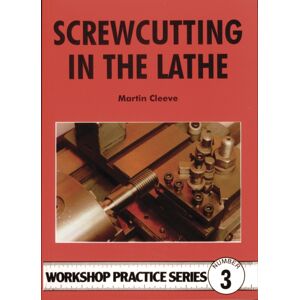 Fox Chapel Publishers International Screw-Cutting In The Lathe Fox Chapel Publishers International Screw-Cutting In The Lathe