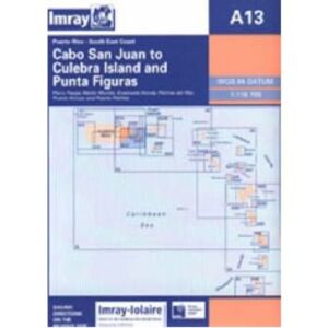 Imray, Laurie, Norie & Wilson Ltd Imray Iolaire Chart A13 : South East Coast Of Puerto Rico Imray, Laurie, Norie & Wilson Ltd Imray Iolaire Chart A13 : South East Coast Of Puerto Rico