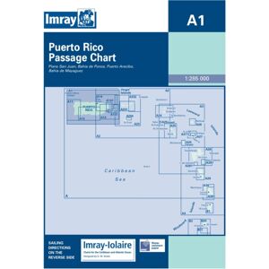 Imray, Laurie, Norie & Wilson Ltd Imray Iolaire Chart A1 : Puerto Rico Passage Chart Imray, Laurie, Norie & Wilson Ltd Imray Iolaire Chart A1 : Puerto Rico Passage Chart