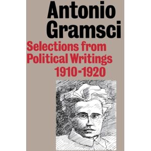 Lawrence & Wishart Ltd Selections From Political Writings Lawrence & Wishart Ltd Selections From Political Writings