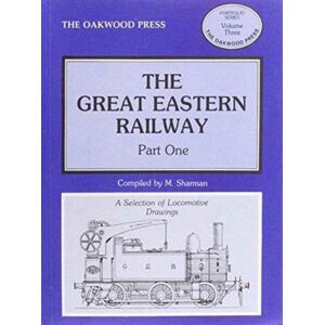 Stenlake Publishing Great Eastern Railway : Locomotive Drawings Pt. 1 Stenlake Publishing Great Eastern Railway : Locomotive Drawings Pt. 1
