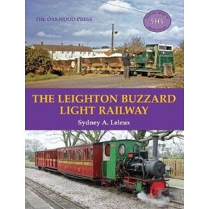 Stenlake Publishing The Leighton Buzzard Light Railway Stenlake Publishing The Leighton Buzzard Light Railway