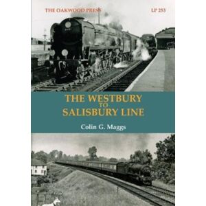 Stenlake Publishing The Westbury To Salisbury Line Stenlake Publishing The Westbury To Salisbury Line