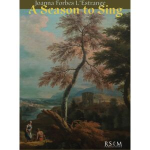 Royal School of Church Music A Season To Sing : A Choral Re-Imagining Of Vivaldi’s The Four Seasons Royal School of Church Music A Season To Sing : A Choral Re-Imagining Of Vivaldi’s The Four Seasons