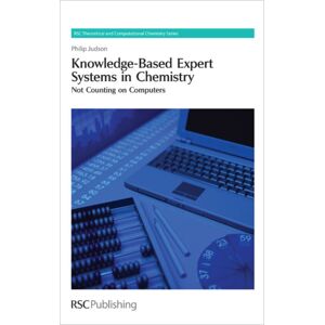 Royal Society of Chemistry Knowledge-Based Expert Systems In Chemistry : Not Counting On Computers Royal Society of Chemistry Knowledge-Based Expert Systems In Chemistry : Not Counting On Computers