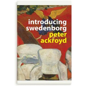 The Swedenborg Society Introducing Swedenborg The Swedenborg Society Introducing Swedenborg
