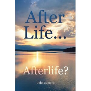 Shepheard-Walwyn (Publishers) Ltd After Life ... Afterlife? Shepheard-Walwyn (Publishers) Ltd After Life ... Afterlife?