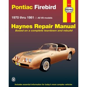 Haynes Publishing Group Pontiac Firebird (70 - 81) Haynes Publishing Group Pontiac Firebird (70 - 81)