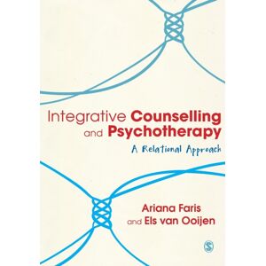 Sage Publications Ltd Integrative Counselling & Psychotherapy : A Relational Approach Sage Publications Ltd Integrative Counselling & Psychotherapy : A Relational Approach