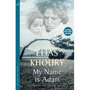 Quercus Publishing My Name Is Adam : Children Of The Ghetto Volume I Quercus Publishing My Name Is Adam : Children Of The Ghetto Volume I