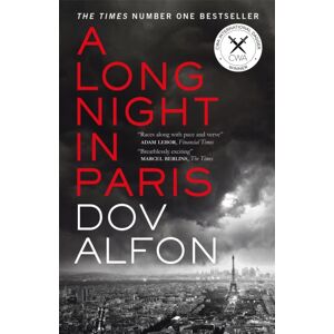 Quercus Publishing A Long Night In Paris : Winner Of The Crime Writers' Association International Dagger Quercus Publishing A Long Night In Paris : Winner Of The Crime Writers' Association International Dagger
