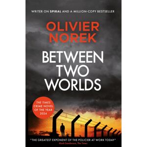 Quercus Publishing Between Two Worlds : The Times Crime Novel Of The Year 2024 Quercus Publishing Between Two Worlds : The Times Crime Novel Of The Year 2024