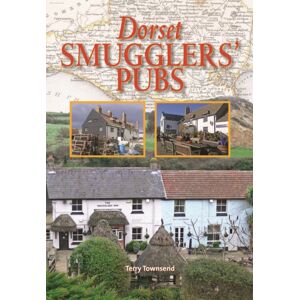 Halsgrove Dorset Smugglers' Pubs Halsgrove Dorset Smugglers' Pubs