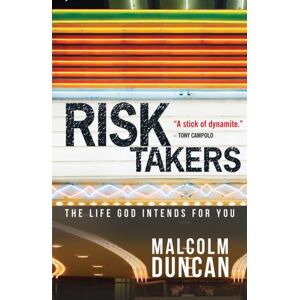 SPCK Publishing Risk Takers : The Life God Intends For You SPCK Publishing Risk Takers : The Life God Intends For You