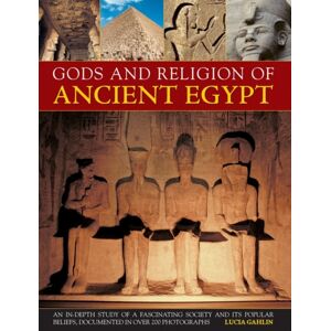 Anness Publishing Gods And Religion Of Ancient Egypt Anness Publishing Gods And Religion Of Ancient Egypt