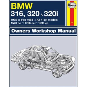 Haynes Publishing Group Bmw 316, 320 & 320i (4-Cyl)(75 - Feb 83) Haynes Repair Manual Haynes Publishing Group Bmw 316, 320 & 320i (4-Cyl)(75 - Feb 83) Haynes Repair Manual
