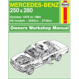 Haynes Publishing Group Mercedes-Benz 250 & 280 123 Series Petrol (Oct 76 - 84) Haynes Repair Manual : 76-84 Haynes Publishing Group Mercedes-Benz 250 & 280 123 Series Petrol (Oct 76 - 84) Haynes Repair Manual : 76-84