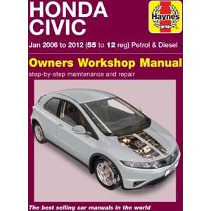 Haynes Publishing Group Honda Civic (Jan '06-'12) 55 To 12 Haynes Publishing Group Honda Civic (Jan '06-'12) 55 To 12