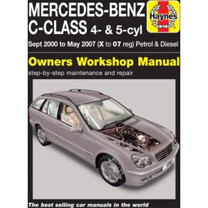 Haynes Publishing Group Mercedes-Benz C-Class Petrol & Diesel (Sept 00 - May 07) Haynes Repair Manual Haynes Publishing Group Mercedes-Benz C-Class Petrol & Diesel (Sept 00 - May 07) Haynes Repair Manual