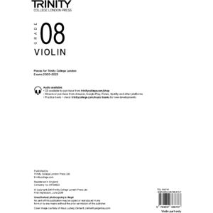 Trinity College London Press Trinity College London Violin Exam Pieces From 2020: Grade 8 (Part Only) Trinity College London Press Trinity College London Violin Exam Pieces From 2020: Grade 8 (Part Only)