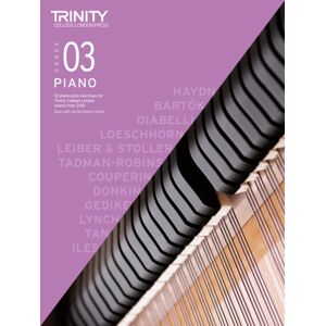 Trinity College London Press Trinity College London Piano Exam Pieces Plus Exercises From 2021: Grade 3 : 12 Pieces Plus Exercises For Trinity College London Exams 2021-2023 Trinity College London Press Trinity College London Piano Exam Pieces Plus Exercises From 2021: Grade 3 : 12 Pieces Plus Exercises For Trinity College London Exams 2021-2023