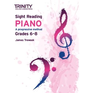 Trinity College London Press Trinity College London Sight Reading Piano: Grades 6-8 Trinity College London Press Trinity College London Sight Reading Piano: Grades 6-8