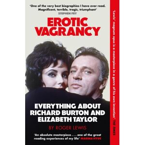 Quercus Publishing Erotic Vagrancy : Everything About Richard Burton And Elizabeth Taylor Quercus Publishing Erotic Vagrancy : Everything About Richard Burton And Elizabeth Taylor