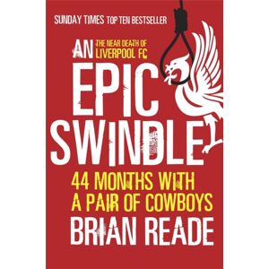 Quercus Publishing An Epic Swindle : 44 Months With A Pair Of Cowboys Quercus Publishing An Epic Swindle : 44 Months With A Pair Of Cowboys