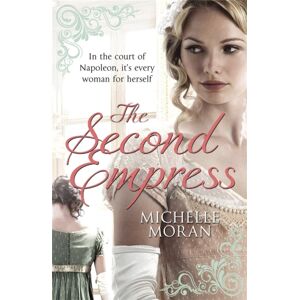 Quercus Publishing The Second Empress Quercus Publishing The Second Empress