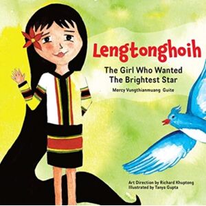 Seagull Books London Ltd Lengtonghoih : The Girl Who Wanted The Brightest Star Seagull Books London Ltd Lengtonghoih : The Girl Who Wanted The Brightest Star