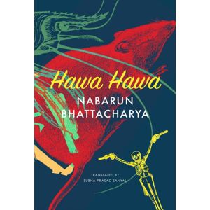 Seagull Books London Ltd Hawa Hawa : And Other Stories Seagull Books London Ltd Hawa Hawa : And Other Stories