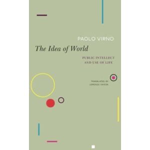 Seagull Books London Ltd The Idea Of World : Public Intellect And Use Of Life Seagull Books London Ltd The Idea Of World : Public Intellect And Use Of Life