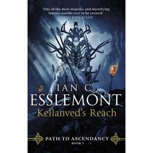 Transworld Publishers Ltd Kellanved'S Reach : (Path To Ascendancy Book 3): Full Of Adventure And Magic, This Is The Spellbinding Final Chapter In Ian C. Esslemont'S Awesome Epic Fantasy Sequence Transworld Publishers Ltd Kellanved'S Reach : (Path To Ascendancy Book 3): Full Of Adventure And Magic, This Is The Spellbinding Final Chapter In Ian C. Esslemont'S Awesome Epic Fantasy Sequence