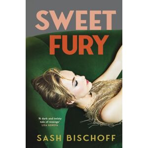 Transworld Publishers Ltd Sweet Fury Transworld Publishers Ltd Sweet Fury