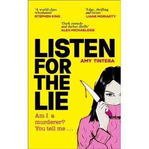 Transworld Publishers Ltd Listen For The Lie : She Has No Idea If She Murdered Her Friend – And She’d Do Just About Anything To Find Out… Transworld Publishers Ltd Listen For The Lie : She Has No Idea If She Murdered Her Friend – And She’d Do Just About Anything To Find Out…
