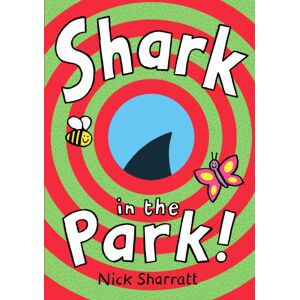 Penguin Random House Children's UK Shark In The Park Penguin Random House Children's UK Shark In The Park