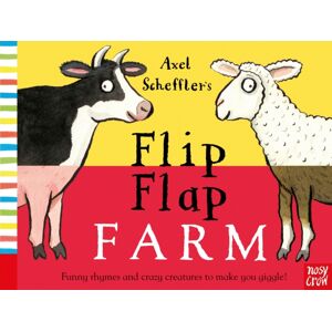 Nosy Crow Ltd Axel Scheffler'S Flip Flap Farm Nosy Crow Ltd Axel Scheffler'S Flip Flap Farm