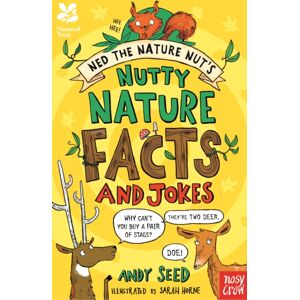 Nosy Crow Ltd National Trust: Ned The Nature Nut'S Nutty Nature Facts And Jokes Nosy Crow Ltd National Trust: Ned The Nature Nut'S Nutty Nature Facts And Jokes