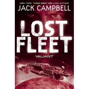 Titan Books Ltd Lost Fleet - Valiant (Book 4) Titan Books Ltd Lost Fleet - Valiant (Book 4)