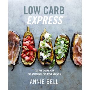 Octopus Publishing Group Low Carb Express Octopus Publishing Group Low Carb Express