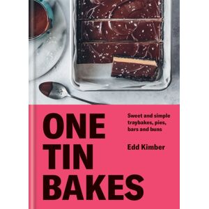 Octopus Publishing Group One Tin Bakes : Sweet And Simple Traybakes, Pies, Bars And Buns Octopus Publishing Group One Tin Bakes : Sweet And Simple Traybakes, Pies, Bars And Buns
