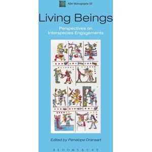 Taylor & Francis Ltd Living Beings : Perspectives On Interspecies Engagements Taylor & Francis Ltd Living Beings : Perspectives On Interspecies Engagements