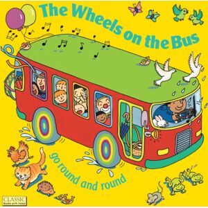 Child's Play International Ltd The Wheels On The Bus Go Round And Round Child's Play International Ltd The Wheels On The Bus Go Round And Round